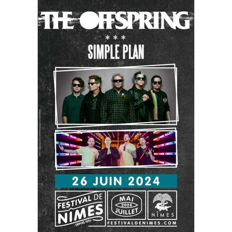 THE OFFSPRING + SIMPLE PLAN placeconcert Festival de Nîmes moins cher